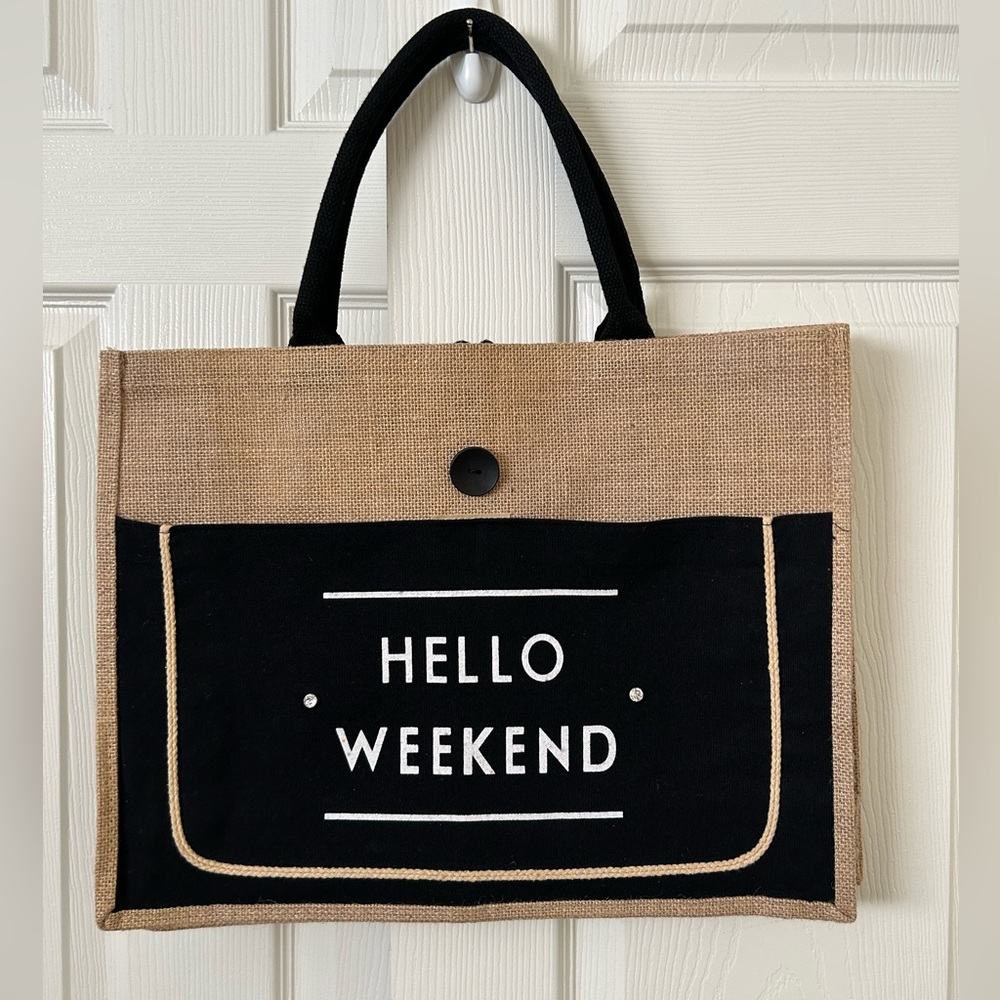 NWOT Hello WEEKEND burlap & canvas tote bag
